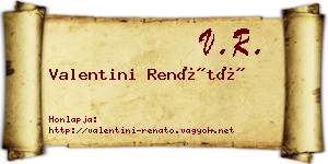 Valentini Renátó névjegykártya